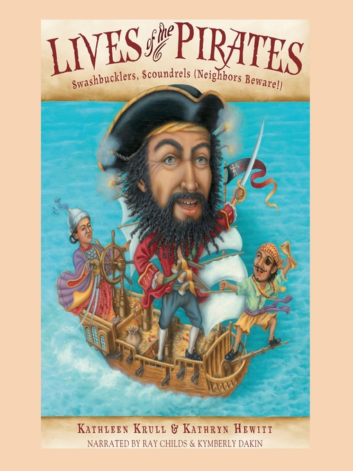 Title details for Lives of the Pirates by Kathleen Krull - Available